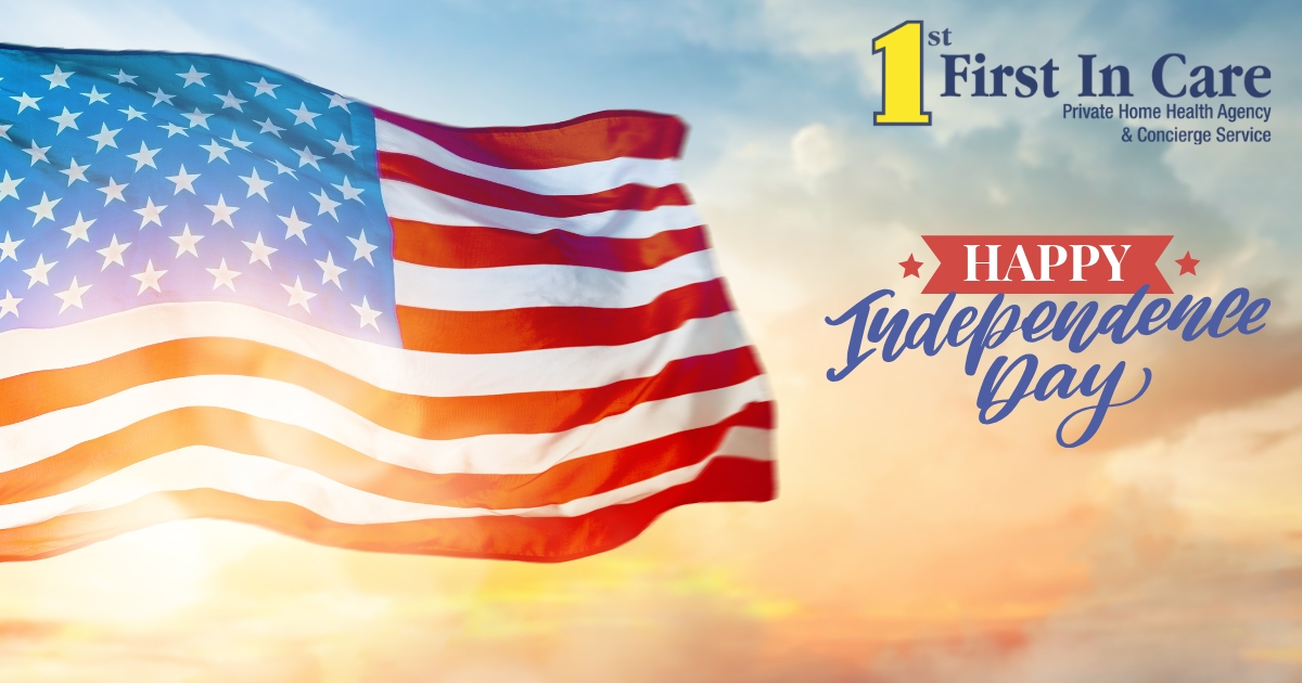 Celebrate July 4th with First In Care. This month, we honor birthdays, raise awareness, and announce our Word Search winners. Join us in the celebration!