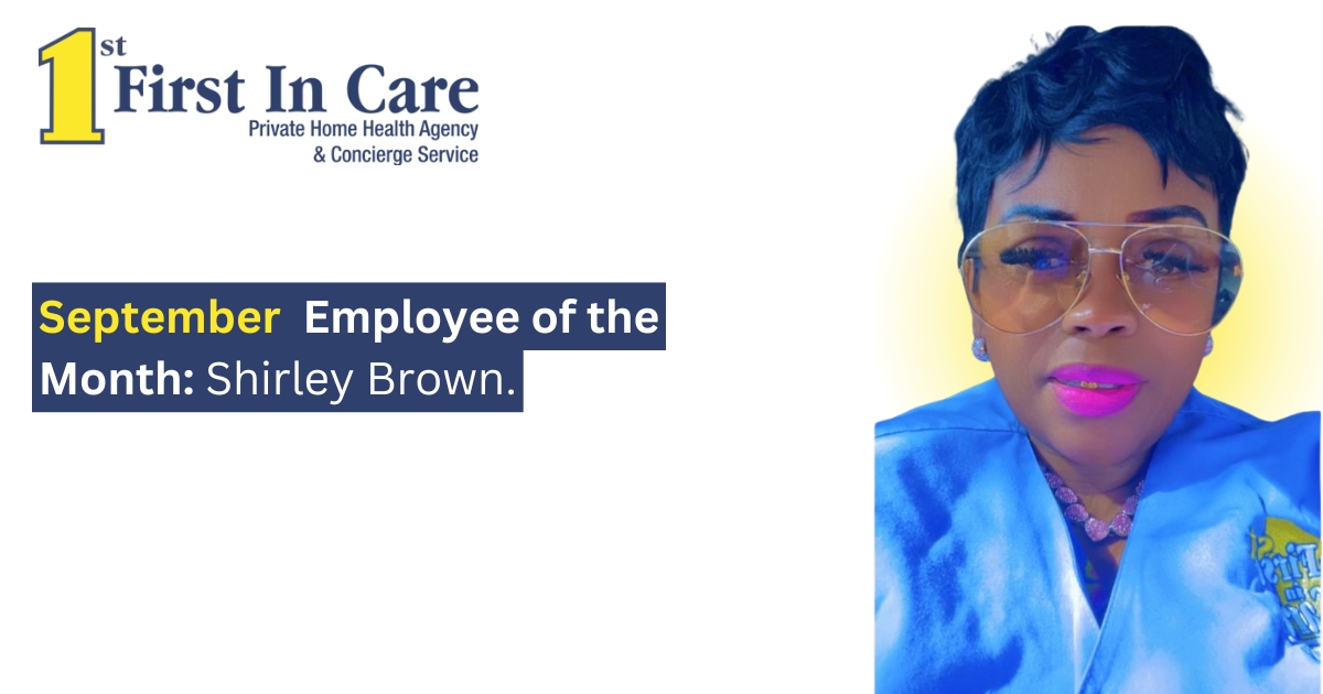 Shirley Brown, wearing a blue top and glasses, honored as September Employee of the Month at First In Care Home Health Agency.