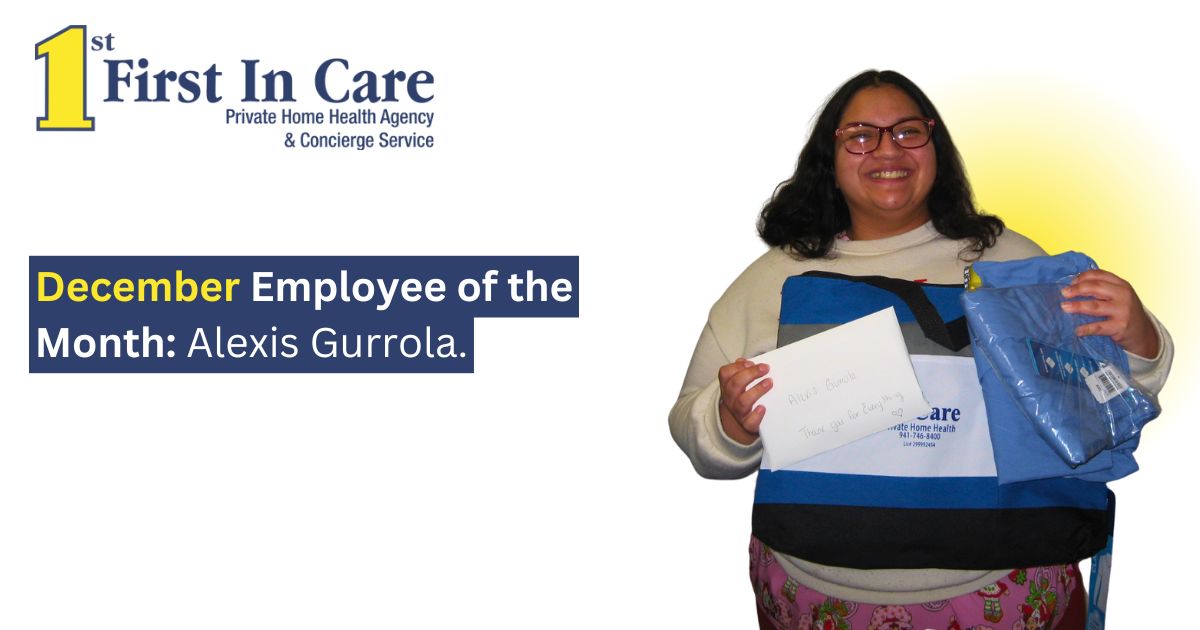December Employee of the Month Alexis Gurrola holding recognition items at First In Care